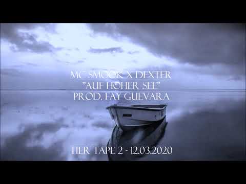 MC SMOOK x DEXTER - AUF HOHER SEE (prod. Fay Guevara)