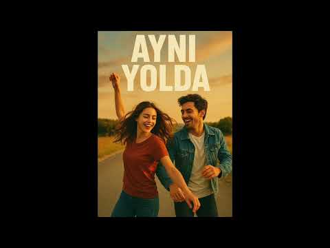 Aynı yolda (official music) 