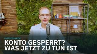 Konto gesperrt bei N26, C24 oder ING? Das sind deine Rechte!