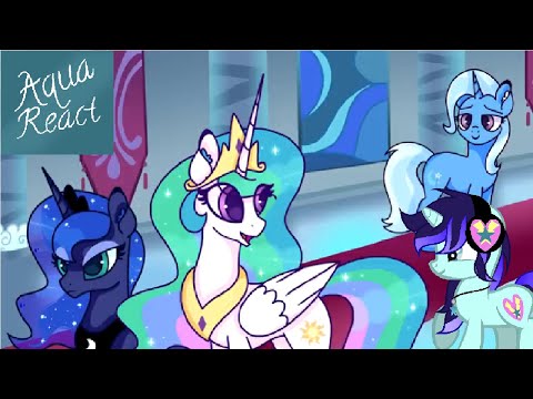 Aqua React's: MLP Princess Trixie Sparkle 2 - Episode 1 - Deceit