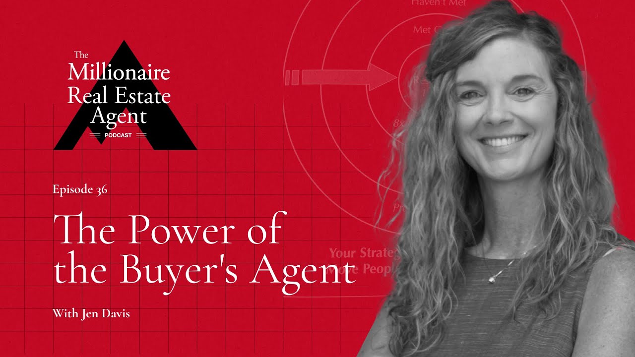 The Power of the Buyer’s Agent With Jen Davis | The MREA Podcast (EP.36)