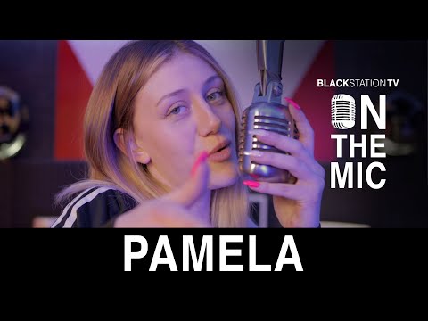 PAMELA | Black Station | On The Mic S02EP06 | 2022