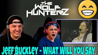 Jeff Buckley What Will You Say  Glastonbury, Pilton, Somerset, England | THE WOLF HUNTERZ Reactions