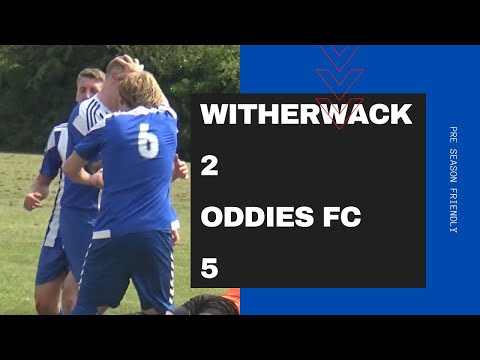 Witherwack 2 - 5 Oddies FC (Pre-Season Friendly)