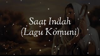 Download lagu Saat Indah - Lagu Komuni mp3