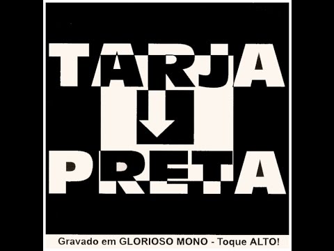 Tarja Preta – Glorioso Mono (Curitiba - 2002)