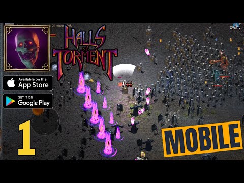 Halls of Torment Premium Mobile | Gameplay Walkthrough Part 1 (Android, iOS) - YouTube