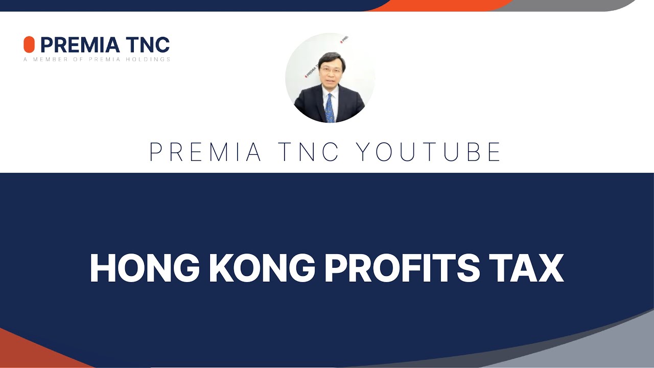 [Hong Kong] Hong Kong Profits Tax