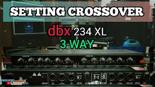 Video thumbnail for CARA SETTING YANG BENAR CROSSOVER DBX 234XL MODE 3WAY BESERTA CEK SOUNDNYA | AGUNG DAZZT CHANNEL by agung dazzt channel
