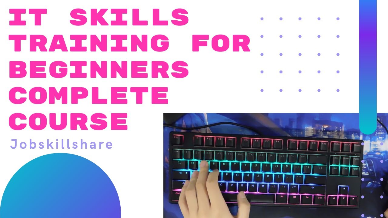 IT Skills Training for beginners | Complete Course
