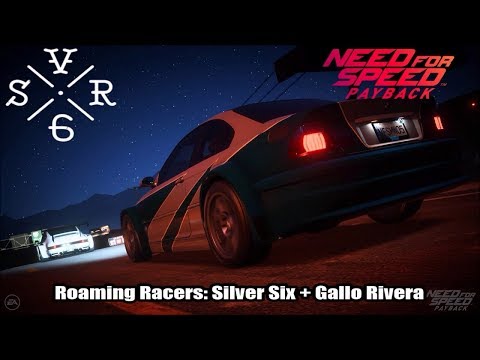 Need for Speed Payback - Roaming Racers: Silver Six + Gallo Rivera