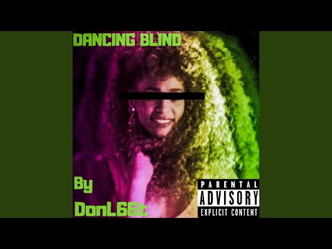 Dancing Blind