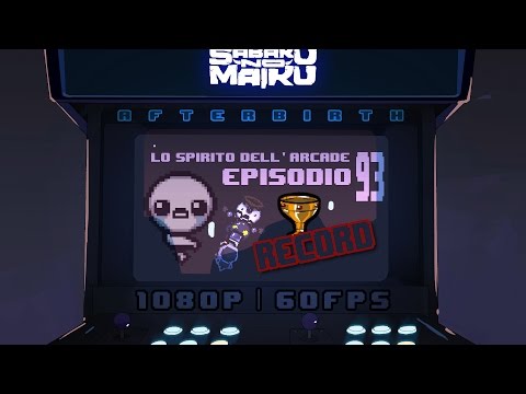 "RRRECORD!", Lo Spirito dell'Arcade 93 - The Binding of Isaac: Afterbirth