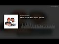 Mike & Jake: The Almost Experts - Episode 12