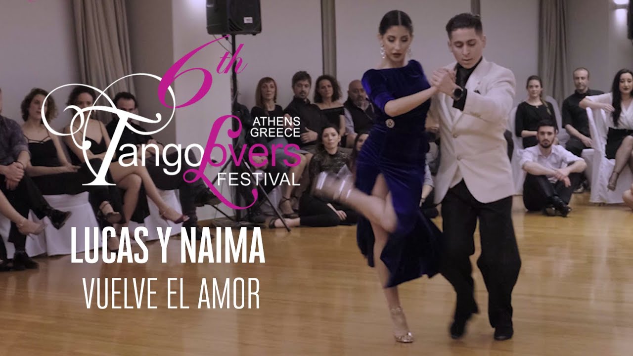 Lucas Gauto & Naima Gerasopoulou - 6th TangoLovers Festival 2020 (Vuelve el amor)