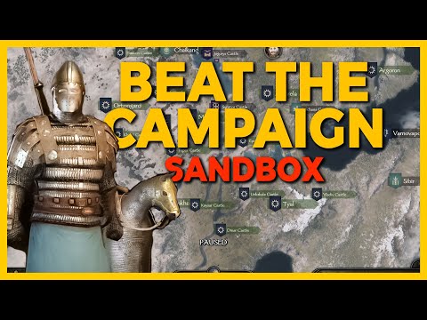 How to Easily Win the Campaign in Bannerlord and Sandbox Tips