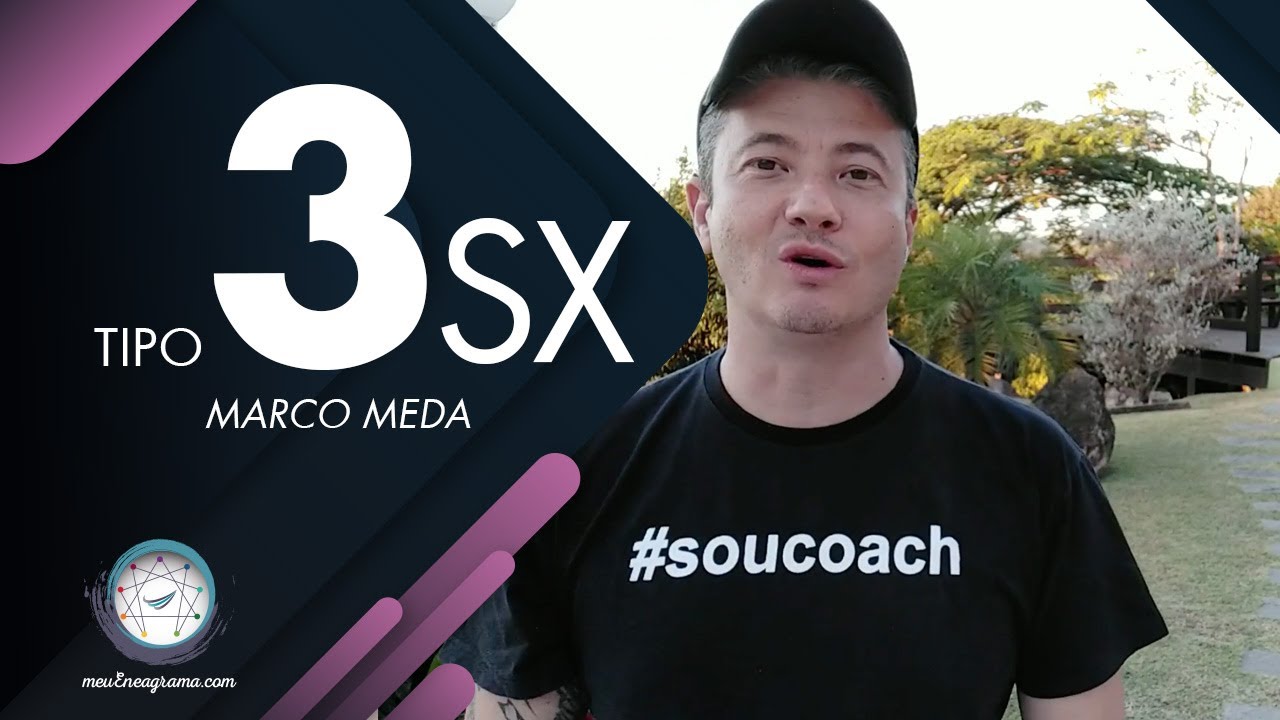 Tipo 3 SEXUAL - Série 27 Subtipos do Eneagrama - Marco Meda