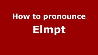 How to pronounce Elmpt