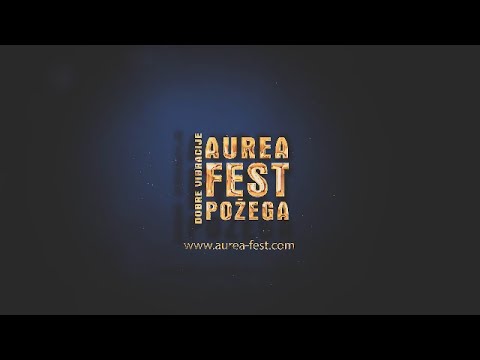 AUREA FEST POŽEGA 2018 -  OFFICIAL PROMO