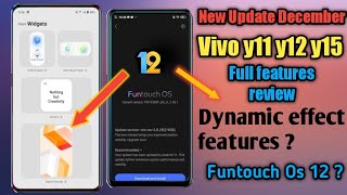 🔥Vivo y11 y12 y15  new update Funtouch Os 12 |Vivo y11 y12 y15 dynamic effect android 12 update