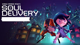 Soul Delivery Gameplay