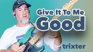 Give It To Me Good by Trixter Play Guitar NOW! with Jason Carey  ||  LIVESTREAM Wed@9PM EST  ||