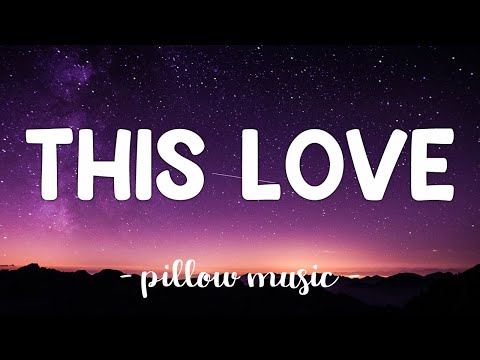 This Love - Maroon 5 (Lyrics) 🎵