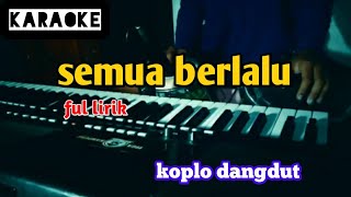 Download lagu karaoke biarlah semua berlalu pergi | dangdut koplo mp3