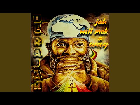 Jah Will Mek A Way
