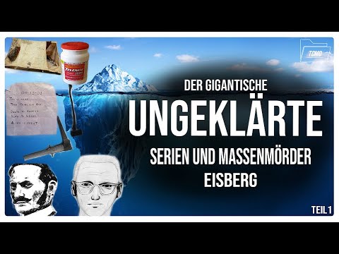 Der UNGEKLÄRTE Serien und Massenmörder Eisberg | Doku 2023 | TCMD | #truecrime