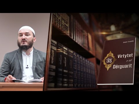 43. Ibadeti i të Dërguarit ﷺ (Pjesa 1) - Hoxhë Mr. Xheladin Leka