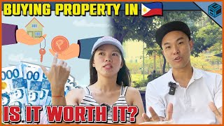 Buying Property in the Philippines 🇵🇭 - Is It Worth It? 🤔 Real Estate Investing