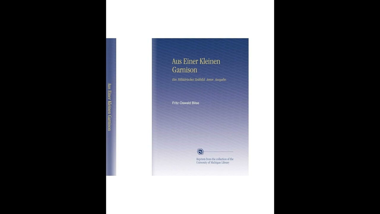 A Little Garrison: A Realistic Novel of German Army Life of To-Day