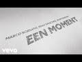 Marco Borsato, Rolf Sanchez & John Ewbank - Een moment Marco Borsato, Rolf Sanchez & John Ewbank - Een moment