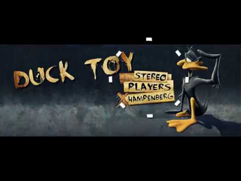 Stereo Players X Hampenberg - Duck Toy 2018 (CUT)