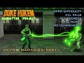 Duke Nukem: Manhattan Project Episode 3 Part 1 Hard 100