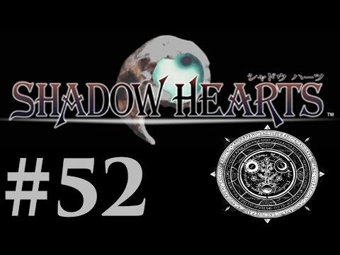 Let's Play Shadow Hearts Part #052 Not Messing With You