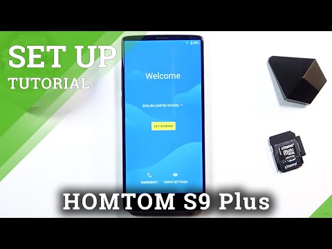 How to Configure HOMTOM S9 Plus – Set Up Process