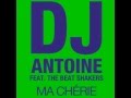 Dj Antoine Feat. The Beat Shakers - Ma Chêrie ...