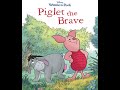 Winnie The Pooh Piglet The Brave Kids Read Aloud Audiobook