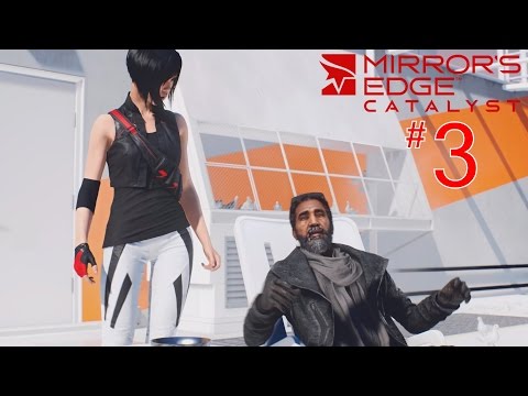 Mirror's Edge Catalyst Gameplay Part 3 - PIDGEON DOWN - PC Beta Walkthrough 60fps