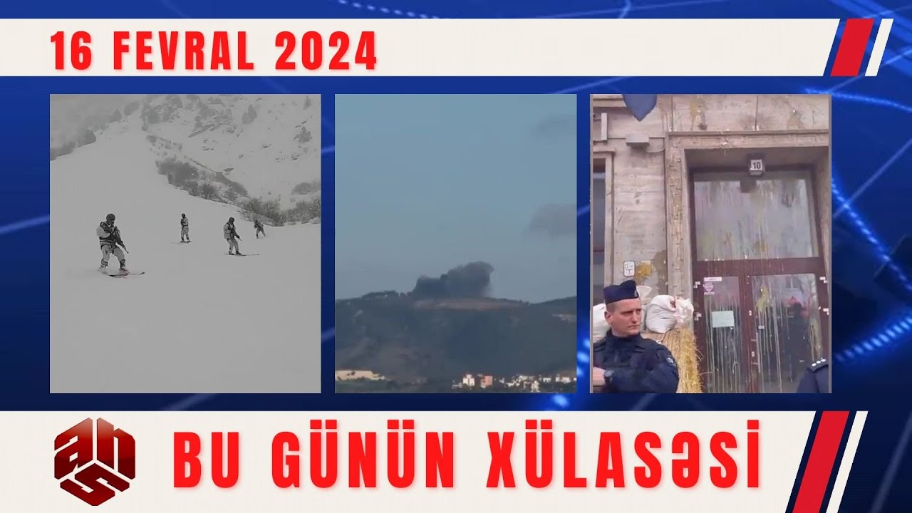 16.02.2024 ANS TV-nin videoxülasəsi I