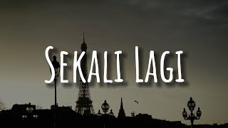 Download lagu Sekali Lagi -  Ipang Lazuardi [Lirik] Last Child,  Hindia | Mix… mp3