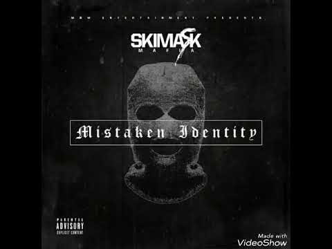 Ski Mask Mafia- Mistaken Identity (Official Audio) [Prod. By Talent]