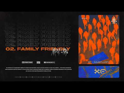 02. Fligru & xad - "FAMILY FRIENDLY" (prod. gatsu)