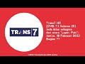 ARCHIVED Jeda Iklan Sebagian Trans7 Selama Acara Lapor Pak 18 Feb 2022