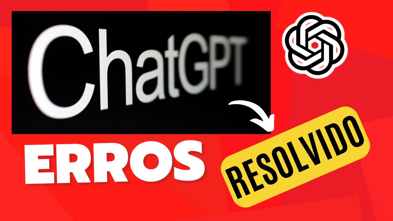 ⚠️ ERROS CHATGPT- Passos SIMPLES para Corrigir ERROS do CHATGPT no CHROME (Como acessar o Chat GPT)