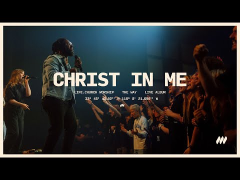 "Christ In Me" | Live Performance | Life.Church Worship
