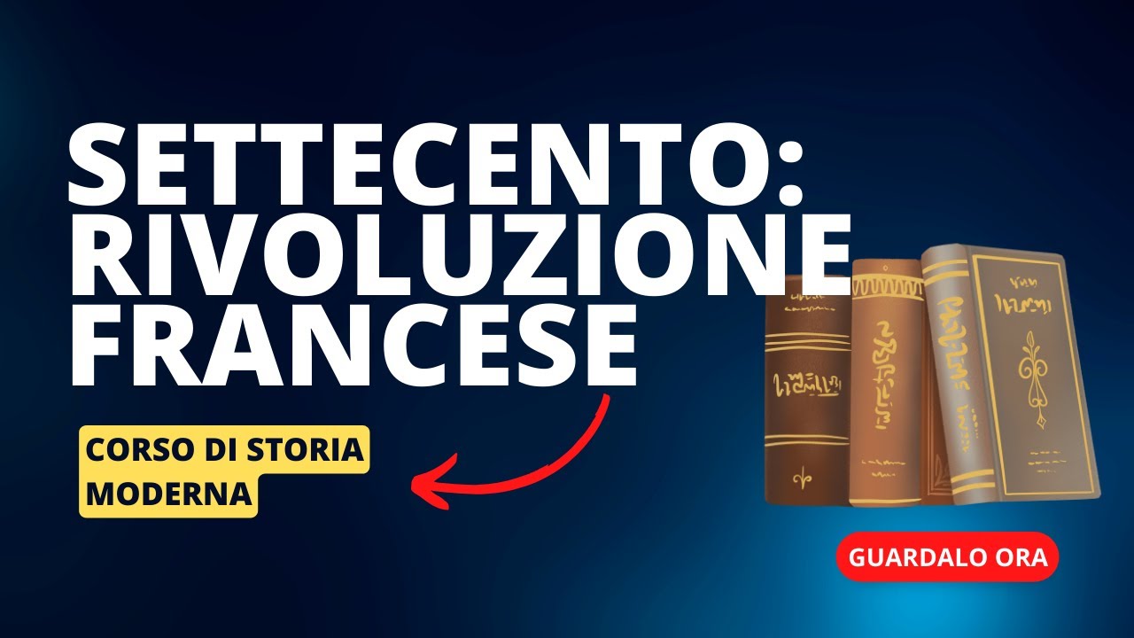 8. Il Settecento: la rivoluzione francese