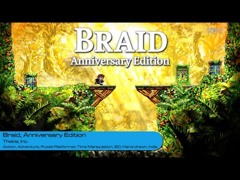 Braid, Anniversary Edition: An Indie Classic Reimagined (Gameplay) - YouTube